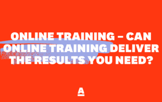 Online Training – Can online training deliver the results you need?
