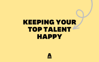 Keeping Your Top Talent Happy