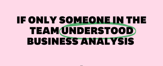 Understanding business analysis